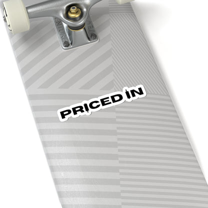 Priced In Sticker